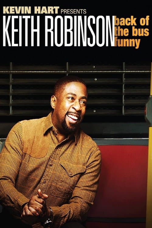 Keith Robinson: Back of the Bus Funny (2015) poster