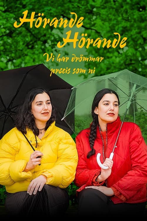 Hörande, hörande - vi har drömmar precis som ni (2026) poster