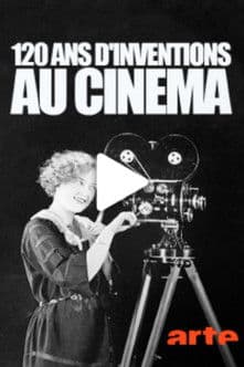 120 ans d'inventions au cinéma (2016) poster