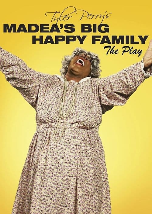 Tyler Perry's Madea's Big Happy Family - The Play (2010) poster