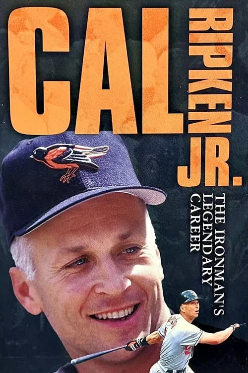 Cal Ripken Jr - The Ironman's Legendary Career (2001) poster