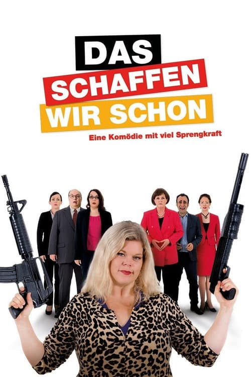 Das schaffen wir schon (2017) poster