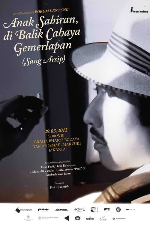 Anak Sabiran, di Balik Cahaya Gemerlapan (Sang Arsip) (2013) poster