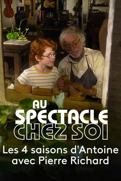 Les Quatre Saisons d'Antoine (2012) poster