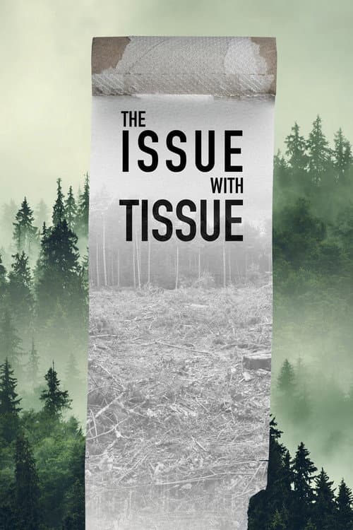 The Issue with Tissue: A Boreal Love Story (2023) poster
