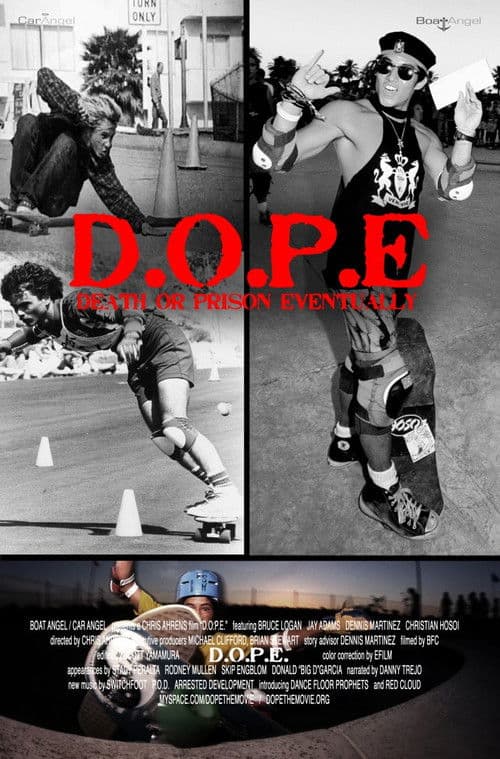 D.O.P.E. - Death Or Prison Eventually (2008) poster