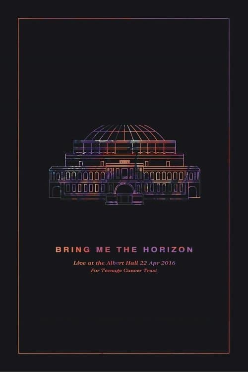Bring Me the Horizon: Live at the Royal Albert Hall (2016) poster