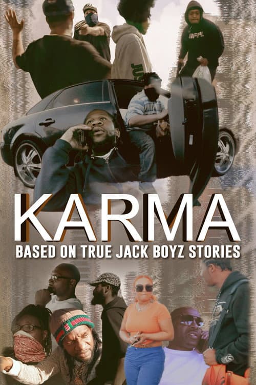 Karma: Based on True Jack Boyz Stories (2023) poster