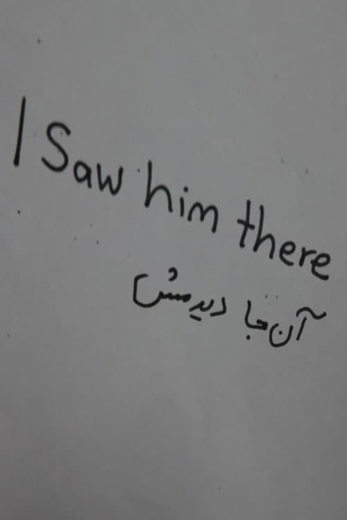 I Saw Him There (2018) poster