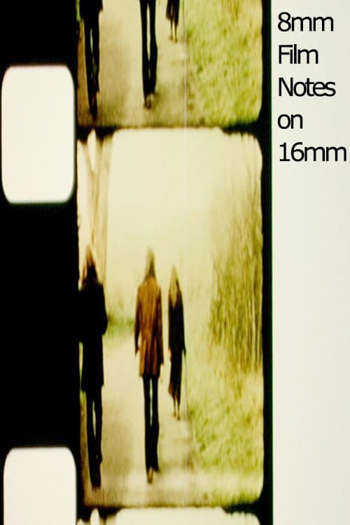 8mm Film Notes on 16mm (1971) poster
