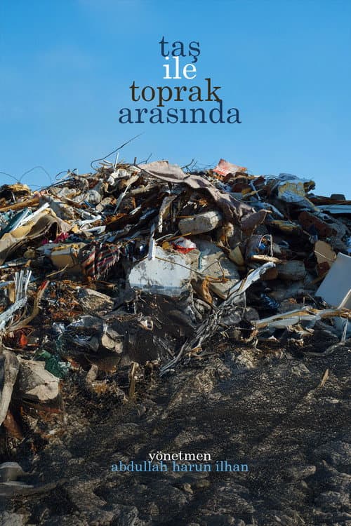Taş ile Toprak Arasında (2025) poster