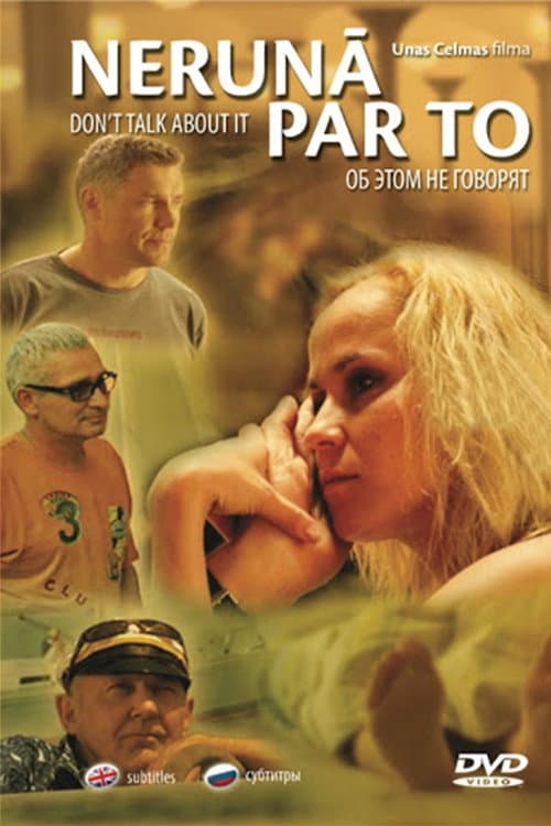 Nerunā par to (2007) poster