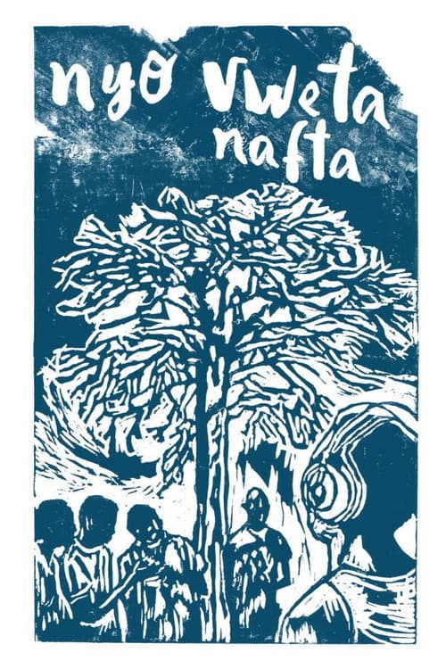 Nyo vweta Nafta (2017) poster