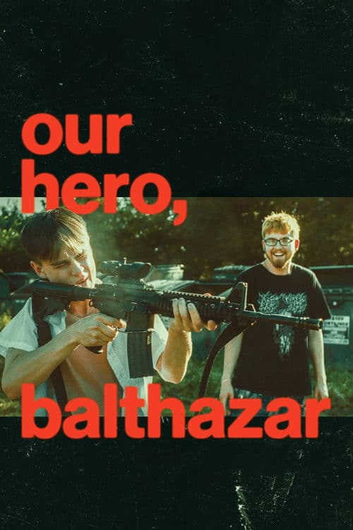 Our Hero, Balthazar (2026) poster
