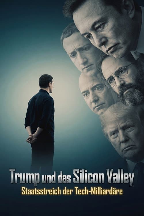 Trump und das Silicon Valley - Staatsstreich der Tech-Milliardäre (2025) poster