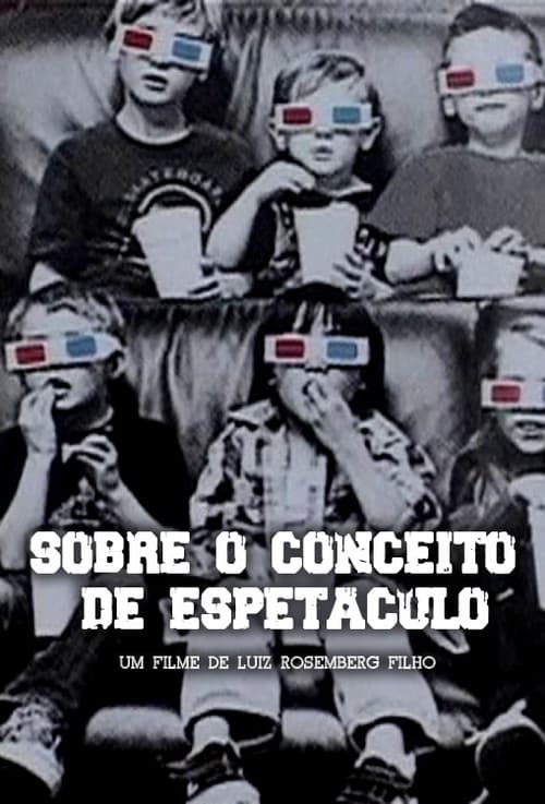 Sobre o Conceito de Espetáculo (2013) poster
