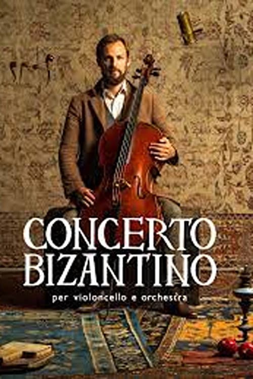 Concerto Bizantino per violoncello e orchestra (2022) poster