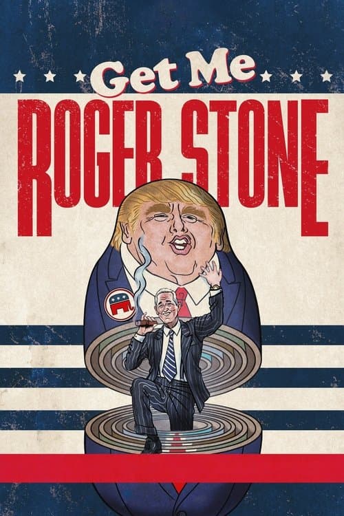 Get Me Roger Stone (2017) poster