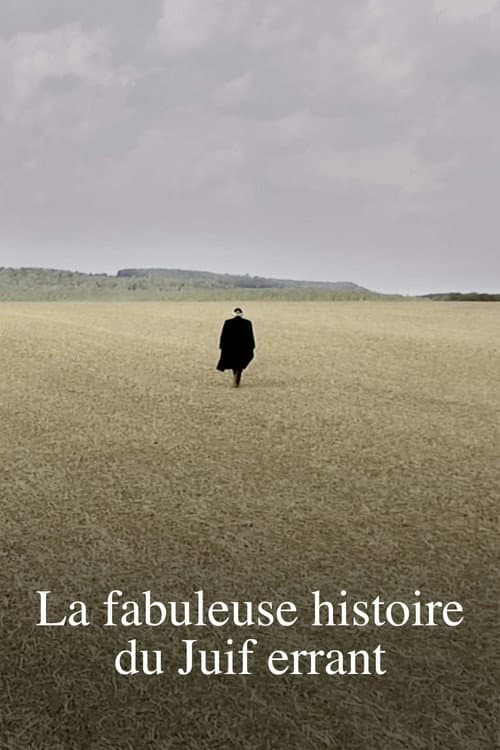 La Fabuleuse Histoire du Juif errant (2022) poster