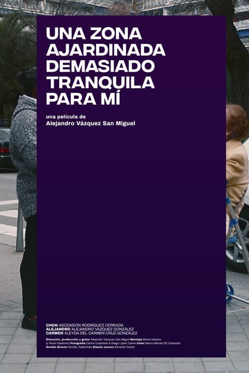Una zona Ajardinada Demasiado Tranquila Para Mí (2022) poster