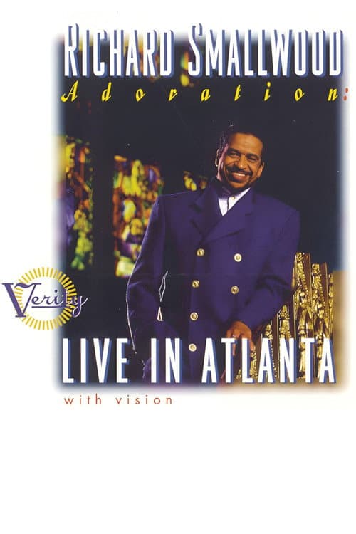 Richard Smallwood with Vision – Adoration: Live In Atlanta (1996) poster