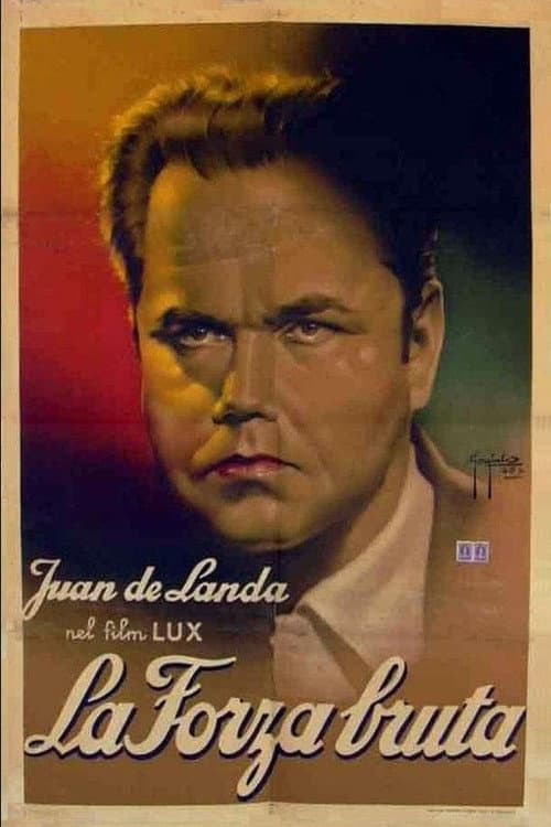 La forza bruta (1941) poster