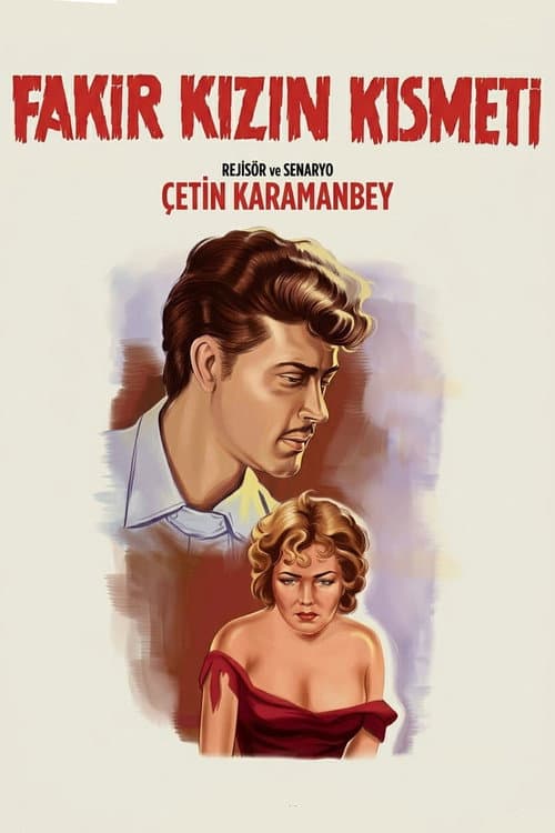 Fakir Kızın Kısmeti (1956) poster