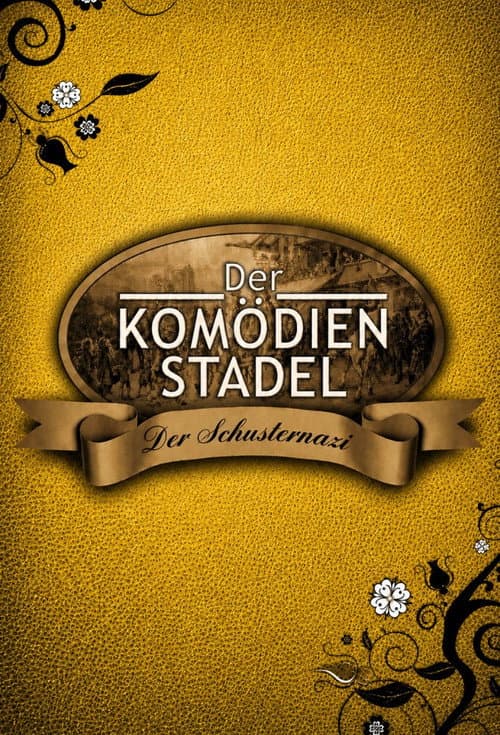 Der Komödienstadel - Der Schusternazi (1963) poster