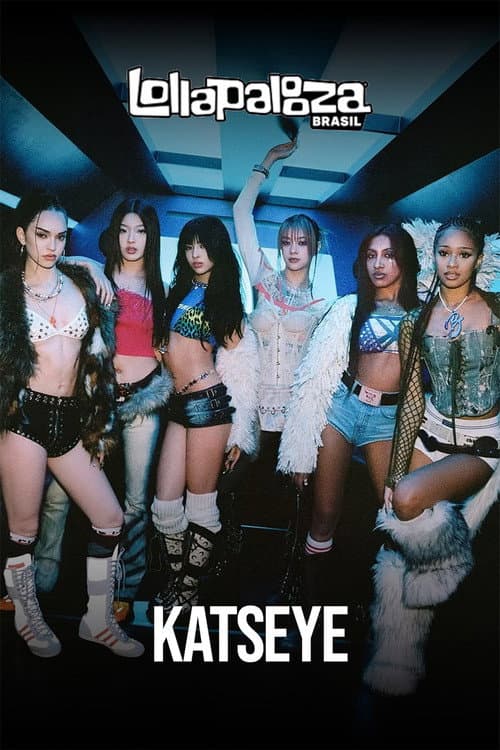 KATSEYE: Lollapalooza Brasil 2026 (2026) poster