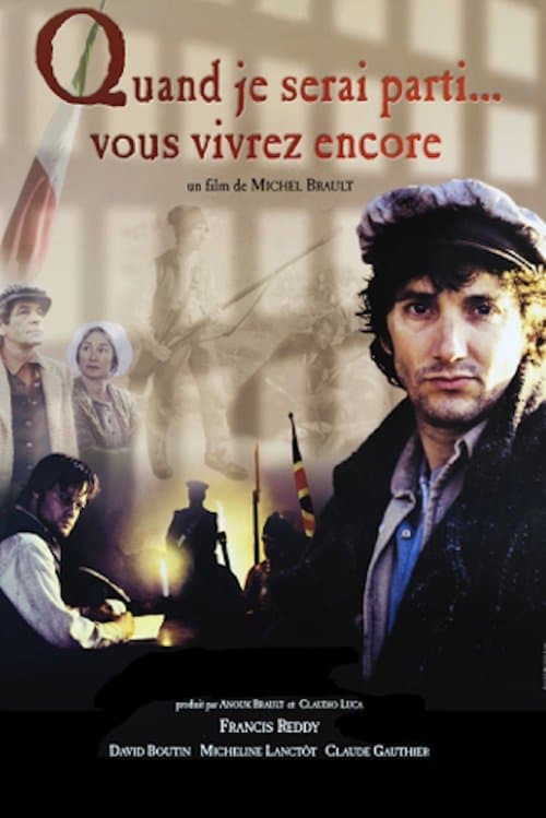 Quand je serai parti... vous vivrez encore (1999) poster
