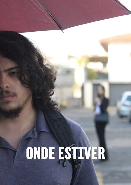 Onde Estiver (2025) poster