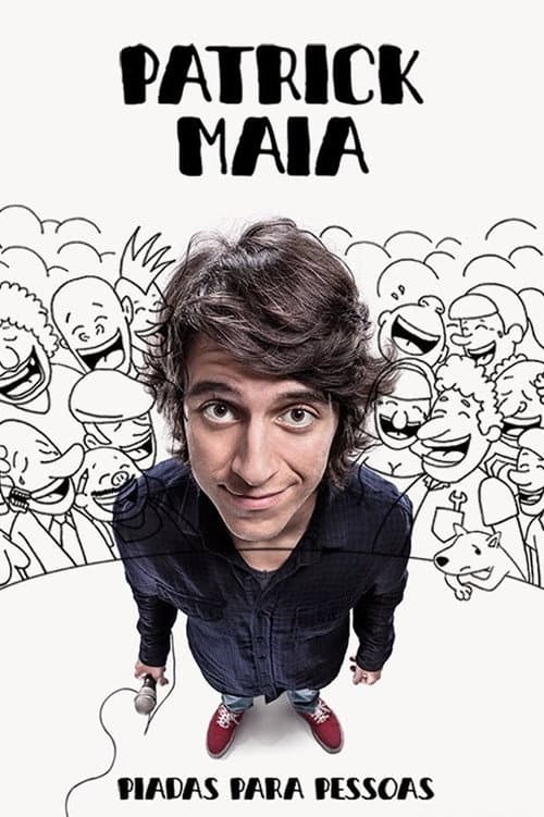 Patrick Maia: Piadas Para Pessoas (2014) poster