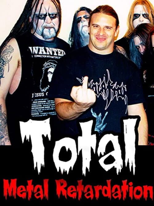 Total Metal Retardation (2014) poster