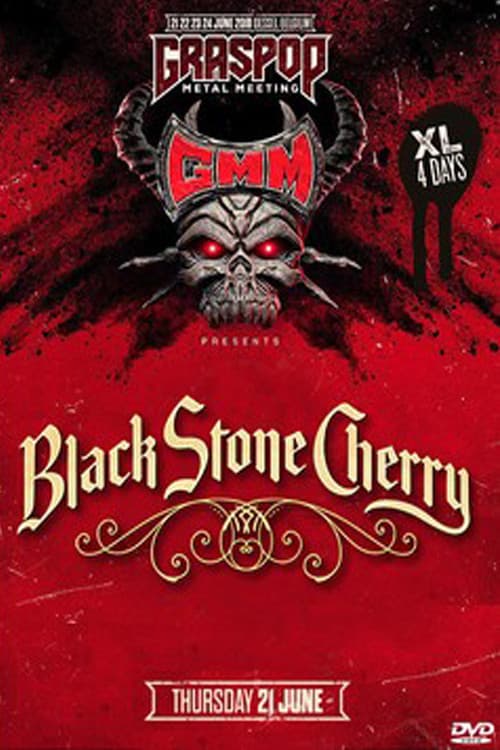 Black Stone Cherry - Graspop Metal Meeting 2018 (2018) poster