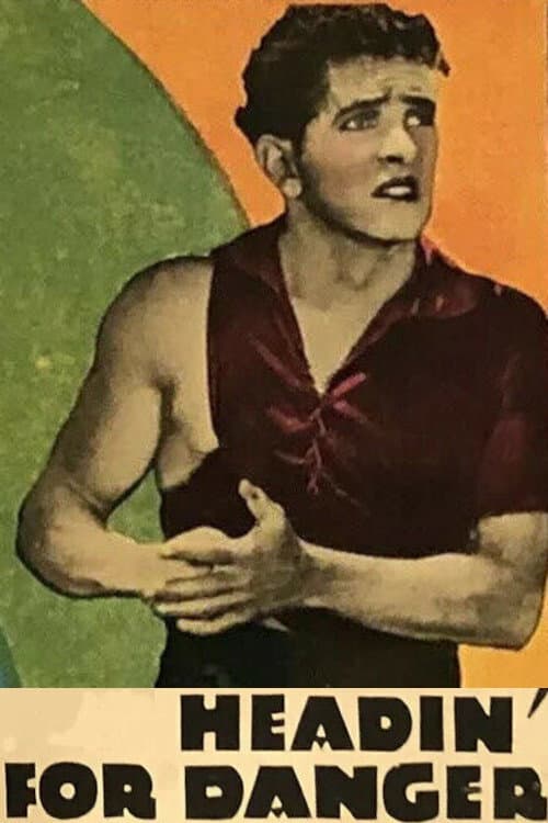 Headin' for Danger (1928) poster