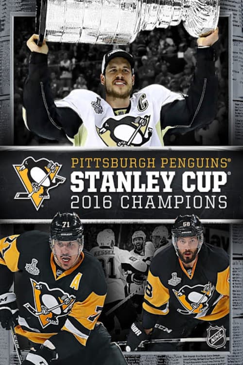 Pittsburgh Penguins 2016 Stanley Cup Champions (2016) poster