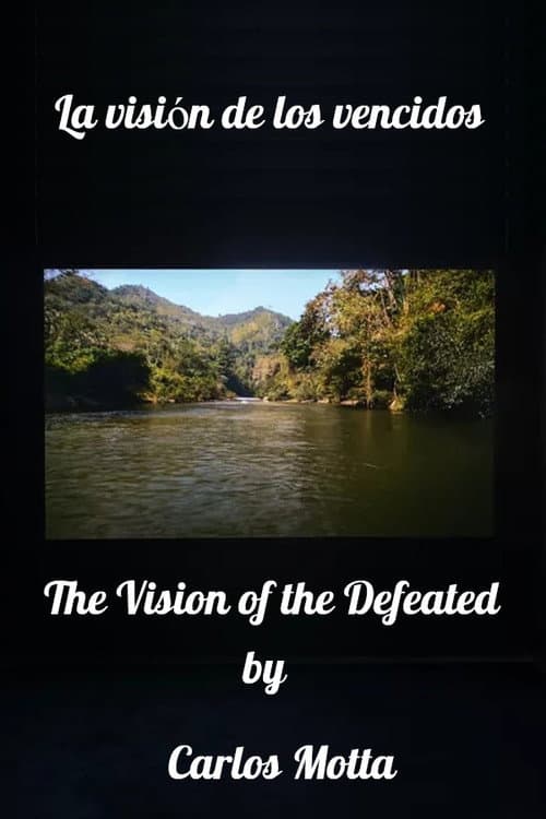 La visión de los vencidos (2013) poster