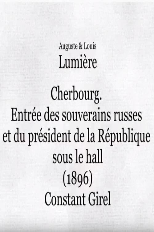 Cherbourg: Entrée des souverains russes et du président de la République sous le hall (1896) poster