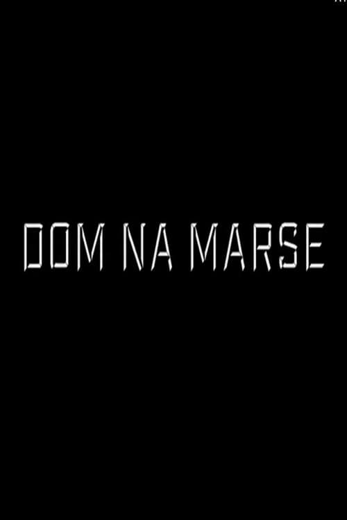 Dom Na Marse (2020) poster