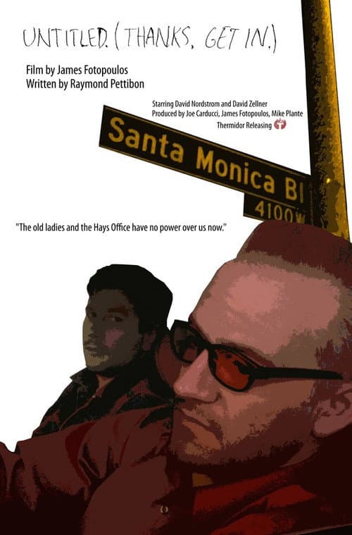 Untitled (Thanks. Get in...) (2008) poster