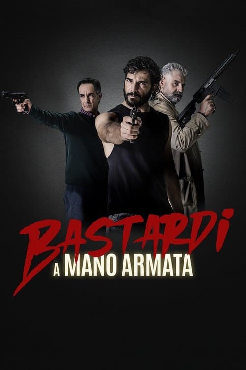Bastardi a mano armata (2021) poster
