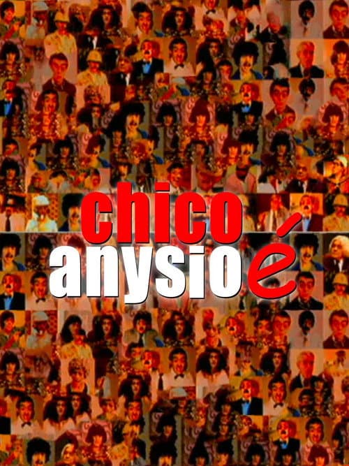 Chico Anysio É (2006) poster