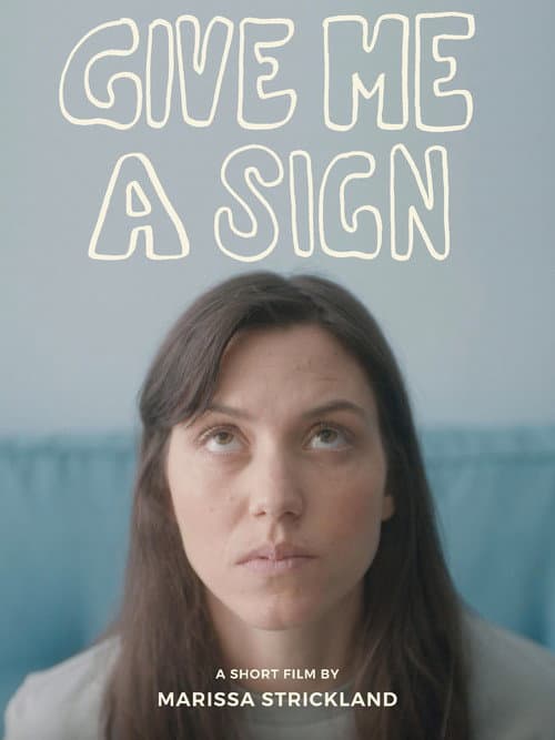 Give Me a Sign (2021) poster