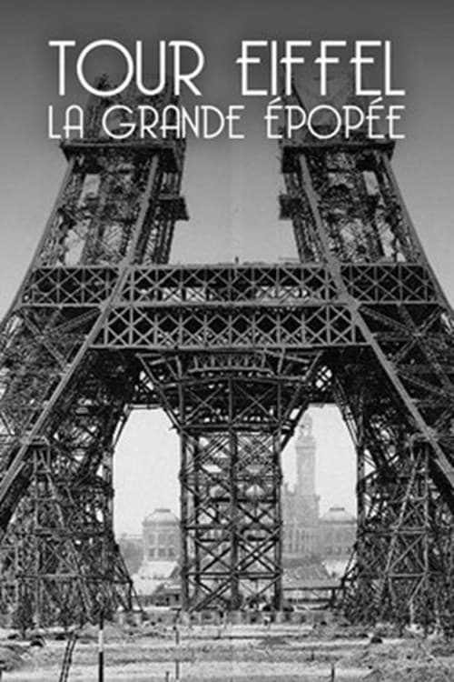 Tour Eiffel : La Grande Épopée (2014) poster