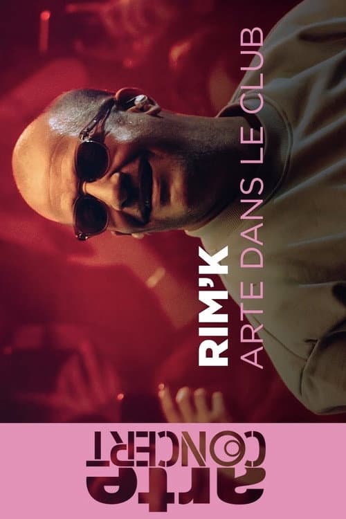 Rim'K @ARTE Dans le Club - ARTE Concert (2024) poster