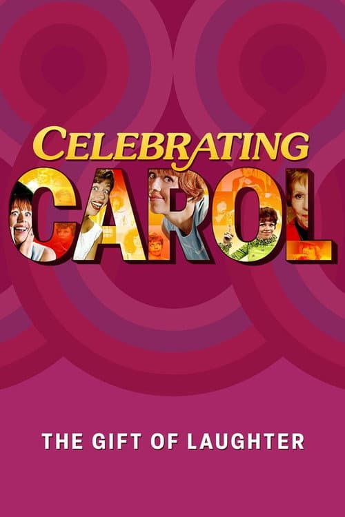 Celebrating Carol: The Gift of Laughter (2023) poster