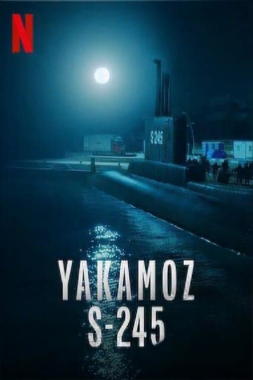 Yakamoz S-245 (2022) poster