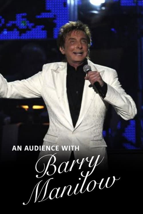 An Audience with Barry Manilow (2011) poster