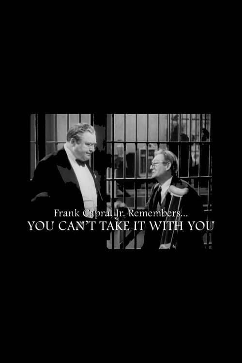 Frank Capra Jr. Remembers... You Can't Take It with You (2008) poster