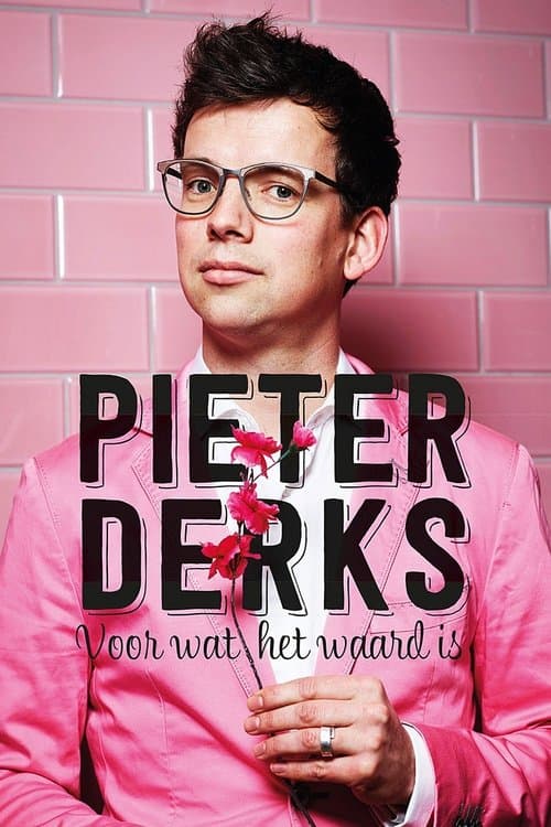 Pieter Derks: Voor wat het waard is (2021) poster